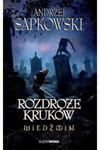 Wiedźmin. Rozdroże Kruków