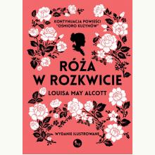 Róża w rozkwicie, 9788377797464