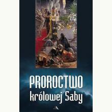 Proroctwo królowej Saby, 9788378645719