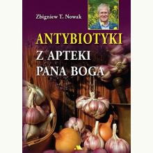 Antybiotyki z apteki Pana Boga, 9788378644880