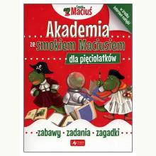 Akademia ze Smokiem Maciusiem dla pięciolatków, 9788378877639