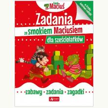 Zadania ze smokiem Maciusiem dla sześciolatków, 9788378877677