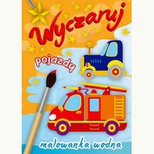 Wyczaruj pojazdy. Malowanka wodna, 9788379151684