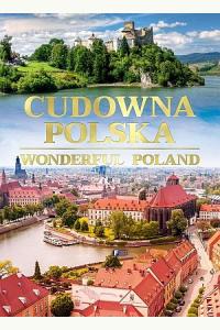Cudowna Polska/ Wonderful Poland (wersja polsko-angielska)