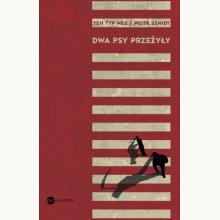 Dwa psy przeżyły, 9788380324664