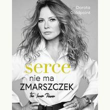 Serce nie ma zmarszczek. The Inner Power, 9788380536654