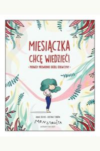 Miesiączka. Chcę wiedzieć!