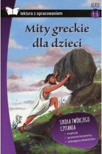 Mity greckie dla dzieci (Lektura z opracowaniem)