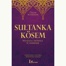 Sułtanka Kosem. Władza i intrygi w haremie, 9788380874510