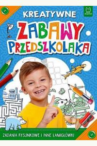 Kreatywne zabawy przedszkolaka