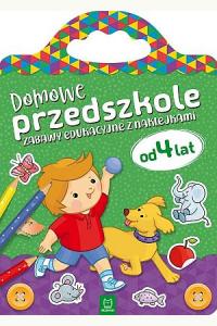 Domowe przedszkole od 4 lat. Zabawy edukacyjne