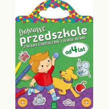 Domowe przedszkole od 4 lat. Zabawy edukacyjne, 9788381065931