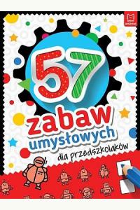 57 zabaw umysłowych dla przedszkolaków