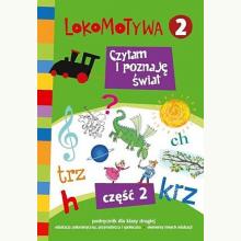 Lokomotywa 2. Czytam i poznaję świat. Część 2. Podręcznik dla klasy drugiej, 9788381181471