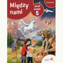 J.Polski SP 5 Między Nami podr w.2018 GWO, 9788381181631