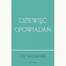  Dziewięć opowiadań (wydanie jubileuszowe), 9788381254984