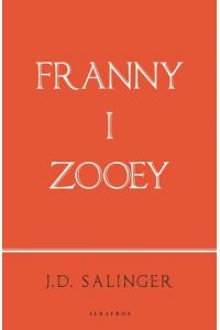  Franny i Zooey (wydanie jubileuszowe)