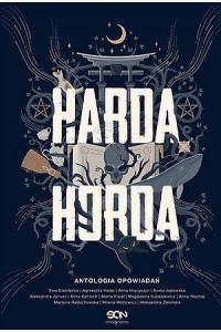 Harda Horda. Antologia opowiadań