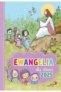 Ewangelia dla dzieci 2025