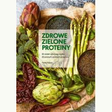 Zdrowe zielone proteiny, 9788381320962