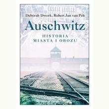 Auschwitz. Historia miasta i obozu, 9788381395809