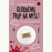 Głodnemu trup na myśli, 9788381724395