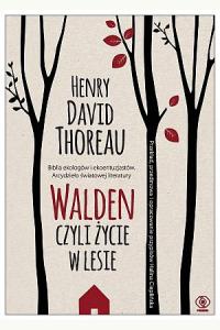 Walden, czyli życie w lesie