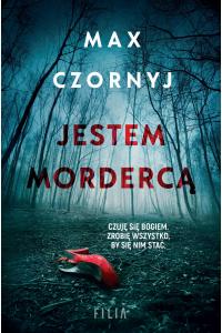 Jestem mordercą