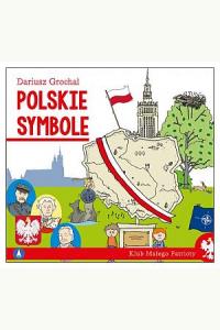 Klub Małego Patrioty. Polskie symbole