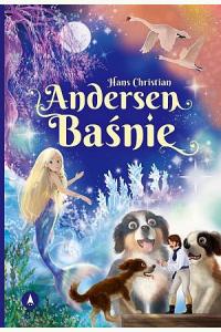 Hans Christian Andersen. Baśnie