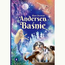 Hans Christian Andersen. Baśnie, 9788382071894