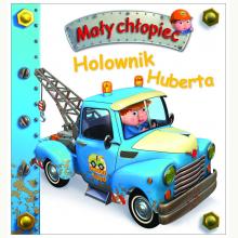 Holownik Huberta. Mały chłopiec, 9788382163827