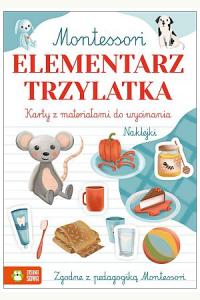 Montessori. Elementarz trzylatka