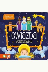 Świąteczne opowieści. Gwiazda Betlejemska