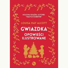 Gwiazdka - opowieści ilustrowane, 9788382410754