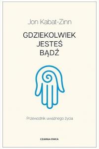 Gdziekolwiek jesteś, bądź