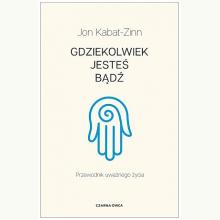 Gdziekolwiek jesteś, bądź, 9788382525946