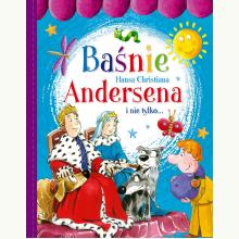 Baśnie Hansa Christiana Andersena i nie tylko…, 9788382627015