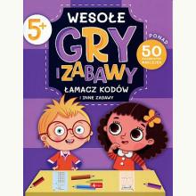 Wesołe gry i zabawy. Zdobywcy kwadratów i inne zabawy, 9788382740417