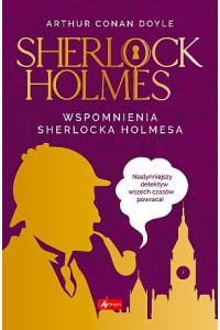 Sherlock Holmes. Wspomnienia Sherlocka Holmesa