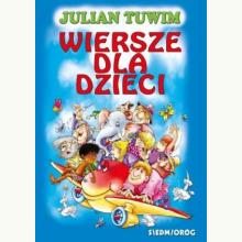 Wiersze dla dzieci. Julian Tuwim, 9788382799675