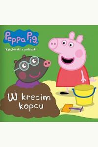 Peppa Pig Książeczki z Półeczki. W krecim kopcu