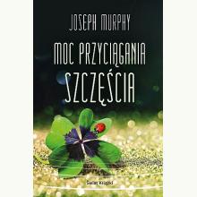 Moc przyciągania szczęścia, 9788382895612