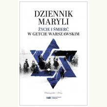 Dziennik Maryli. Życie i śmierć w Getcie Warszawskim, 9788382953695