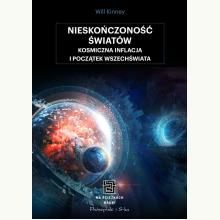 Nieskończoność światów. Kosmiczna inflacja i początek wszechświata, 9788382953824