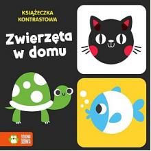 Książeczka kontrastowa. Zwierzęta w domu, 9788382993707