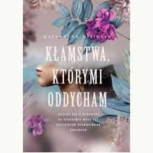 Kłamstwa, którymi oddycham, 9788383133652