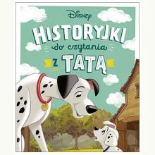 Historyjki do czytania z tatą. Disney, 9788383156125