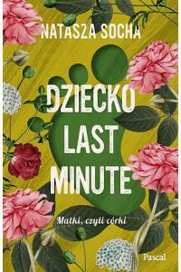 Dziecko last minute