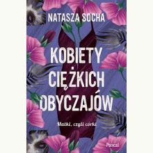 Kobiety ciężkich obyczajów, 9788376429403